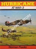 Book cover of Hurricane at War  by BOWYER, Chaz & FRANKS, Norman 
